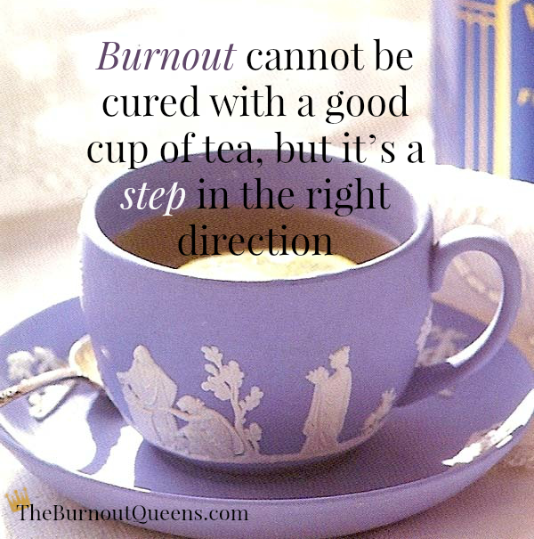 burnout-cup-tea