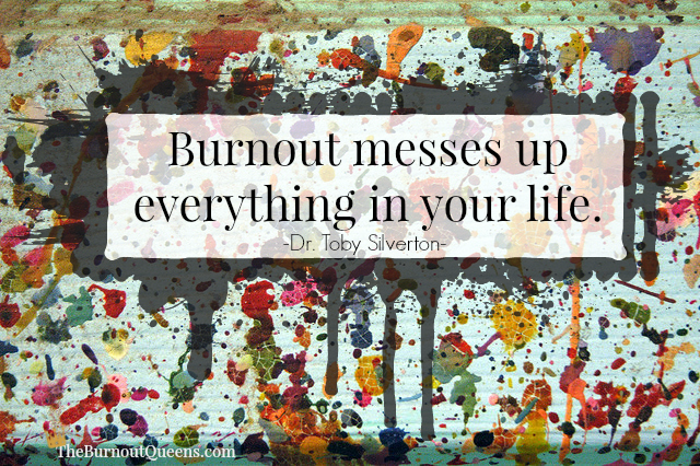 burnout-messes-up-everything2