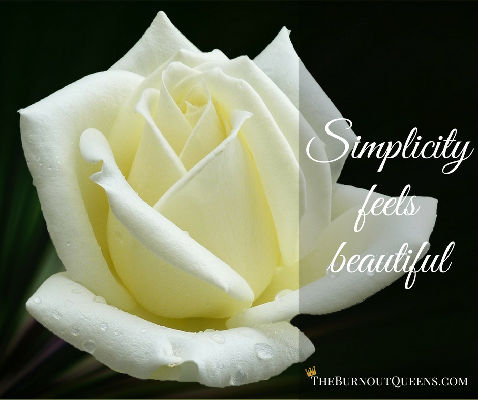 Simplicity feels beautiful