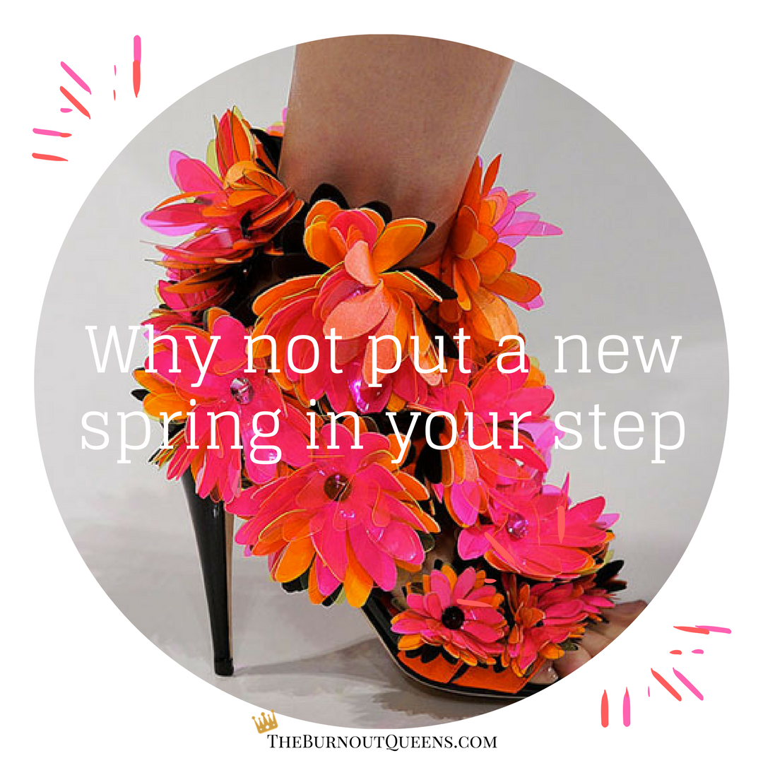 Why not put a new spring in your step
