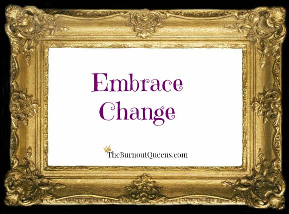 embrace change